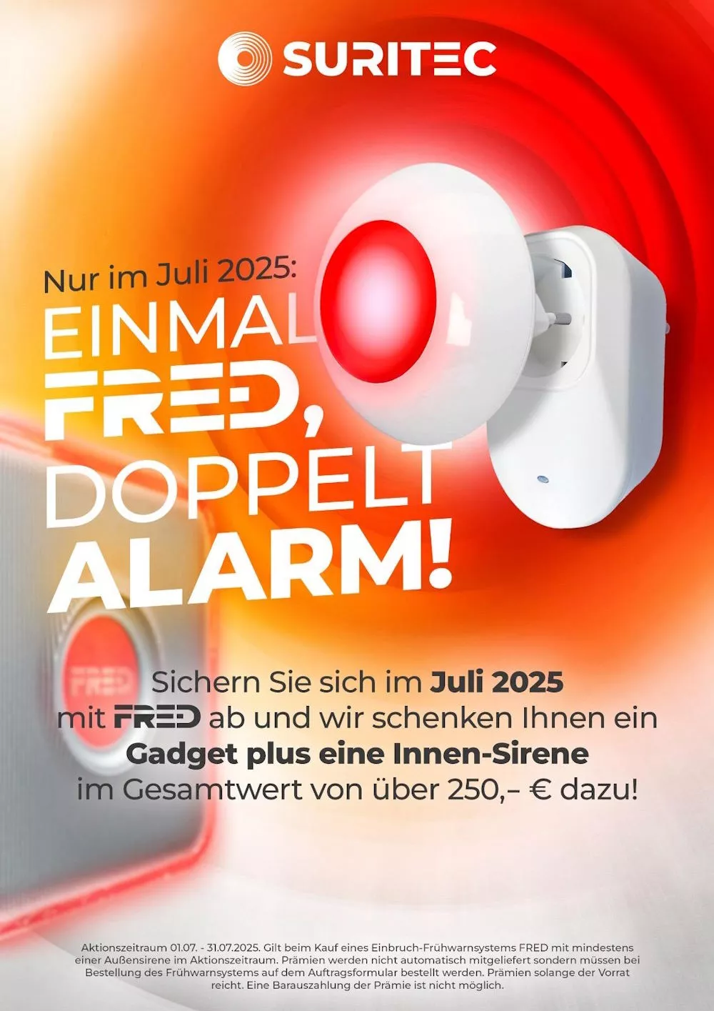 Einmal Fred, doppelt Alarm, Juli Aktion