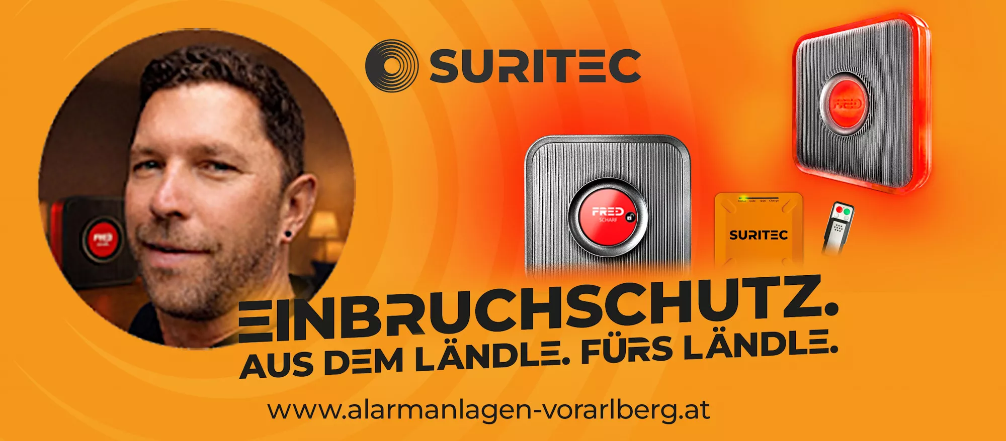 Suritec Vorarlberg, Einbruchschutz im Ländle, Armin Spejra